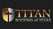 Titan Roofing Of Texas