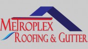 Metroplex Roofing & Gutters