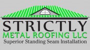 Strictly Metal Roofing