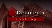 Delaney's Roofing & Restoration