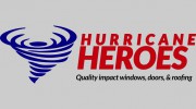 Hurricane Heroes Roofing & Impact Windows
