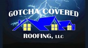 Gotcha Covered Roofing