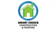 Smart Choice Construction and Roofing
